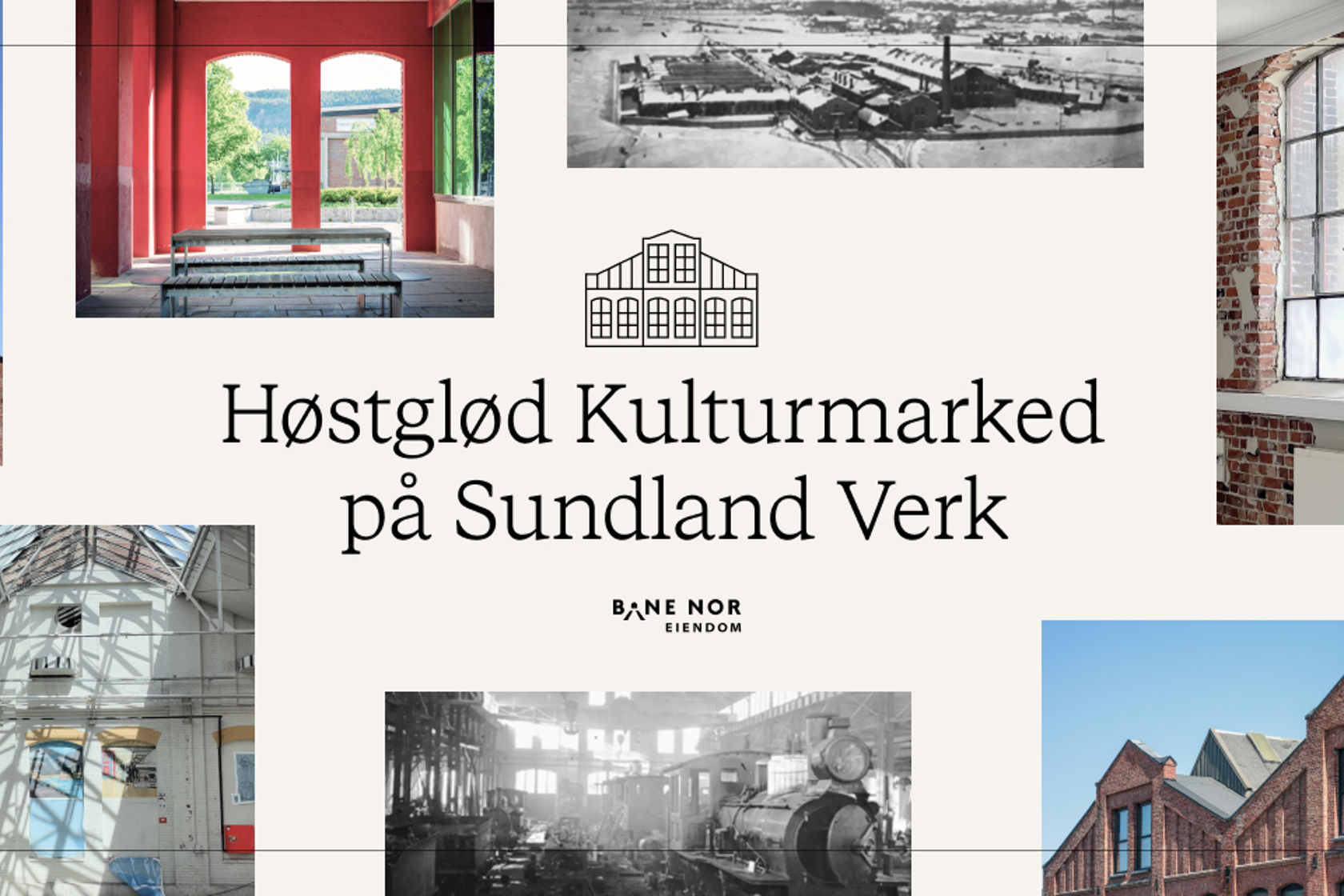 Collage med bilder av Sundland Verk. I midten står det "Høstglød Kulturmarked på Sundland Verk"